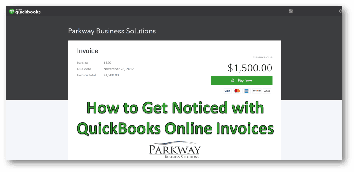 How To Get Noticed With QuickBooks Online Invoices