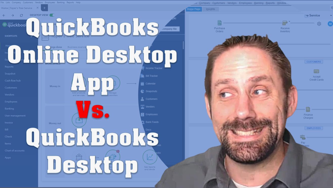 Comparing QuickBooks Online Desktop Application and QuickBooks Desktop
